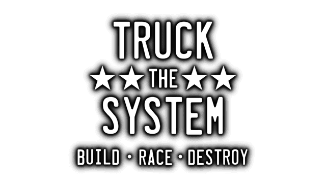 Truck the System