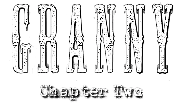 Granny: Chapter Two