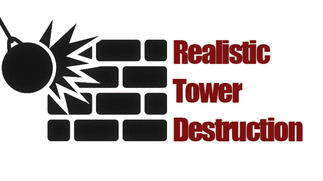 Realistic Tower Destruction
