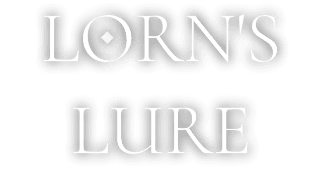 Lorn's Lure