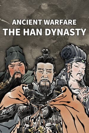 Ancient Warfare: The Han Dynasty cover art