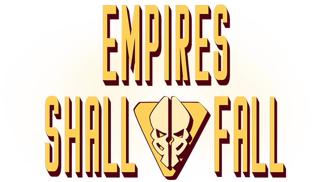 Empires Shall Fall