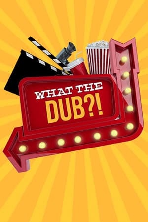 What The Dub?! cover art