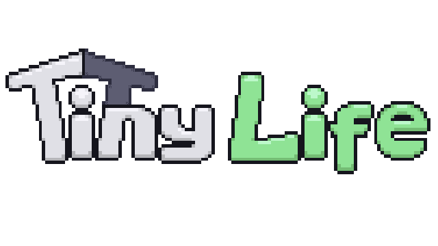 Tiny Life