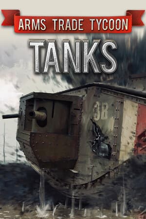 Arms Trade Tycoon: Tanks cover art