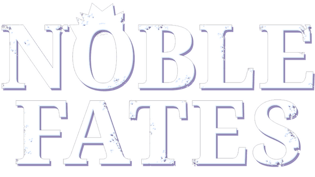 Noble Fates