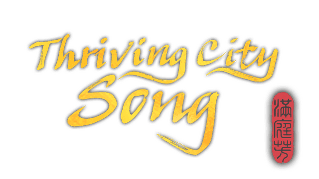Thriving City: Song