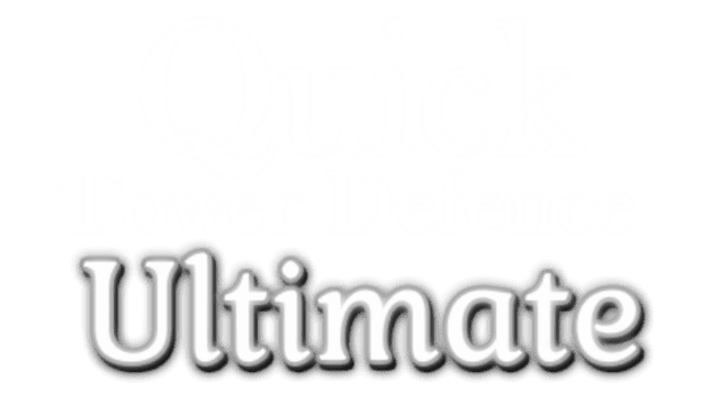 Quick Tower Defence Ultimate
