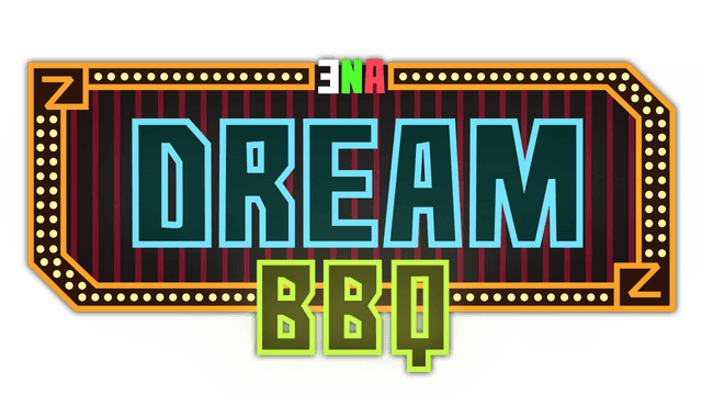 ENA: Dream BBQ