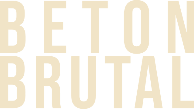 BETON BRUTAL