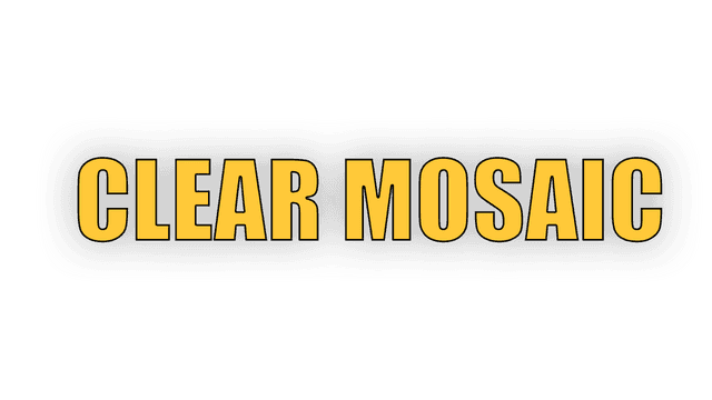 Clear Mosaic