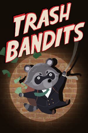 Trash Bandits cover art