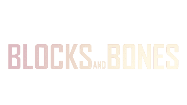 Blocks and Bones