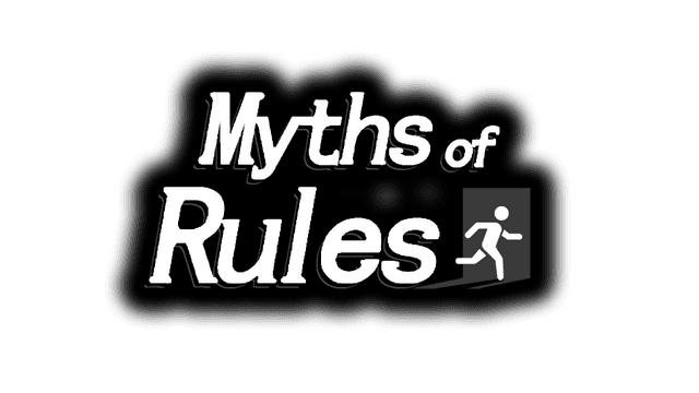 Myths of Rules