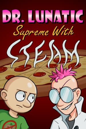 Dr. Lunatic Supreme With Steam cover art