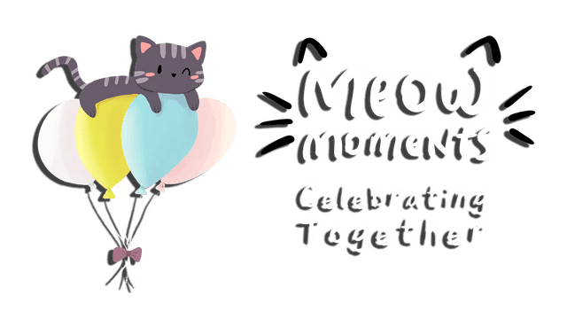 Meow Moments: Celebrating Together