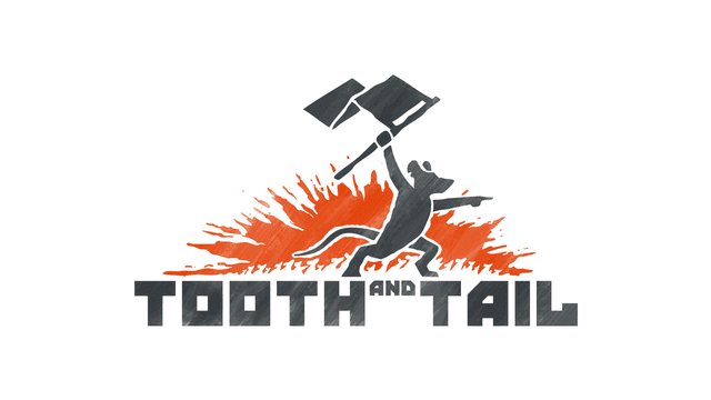 Tooth and Tail