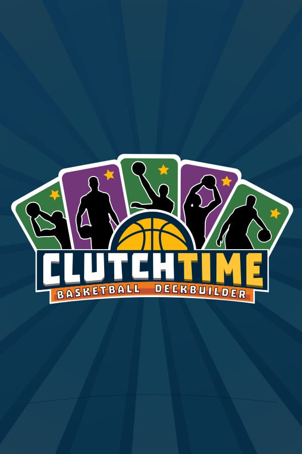 Clutchtime™: Basketball Deckbuilder cover art