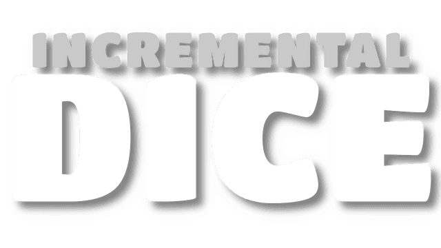 Incremental Dice