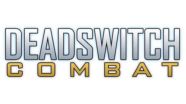 Deadswitch Combat