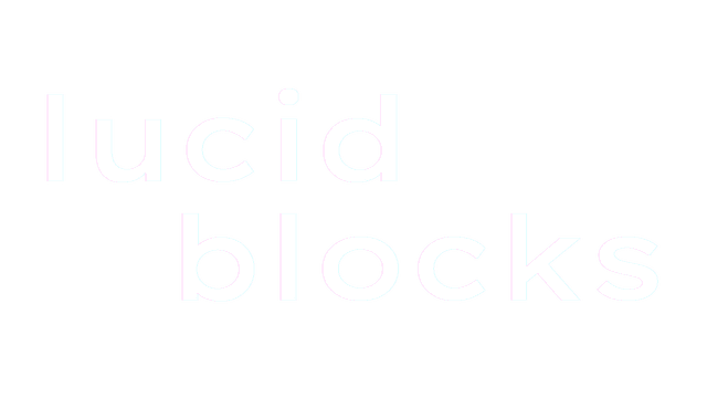 Lucid Blocks