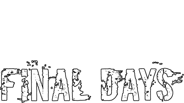 Final Days