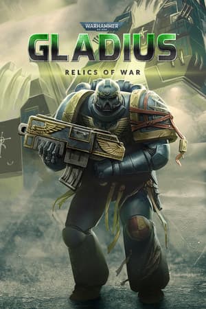 Warhammer 40,000: Gladius - Relics of War cover art