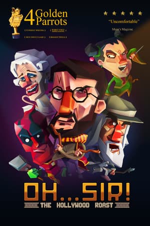 Oh...Sir! The Hollywood Roast cover art