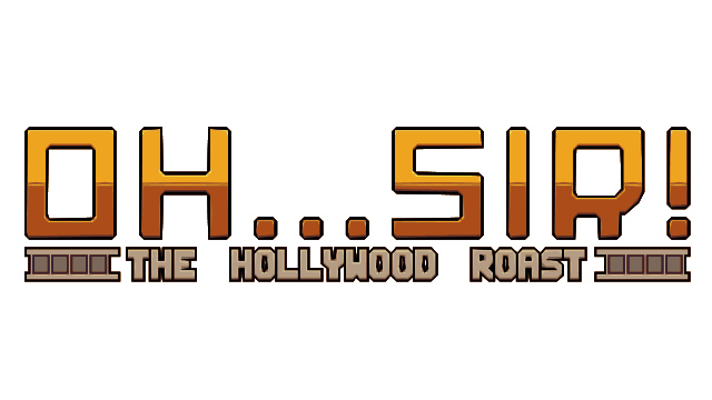 Oh...Sir! The Hollywood Roast