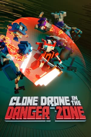 Clone Drone in the Danger Zone cover art