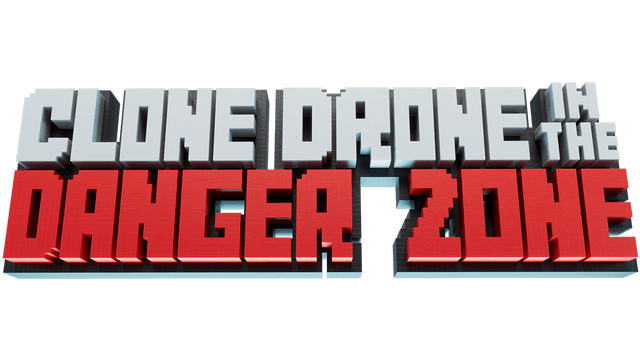 Clone Drone in the Danger Zone