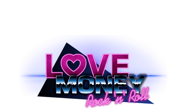 Love, Money, Rock'n'Roll
