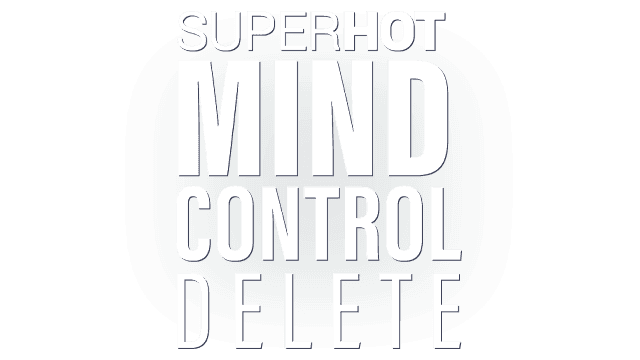 SUPERHOT: MIND CONTROL DELETE